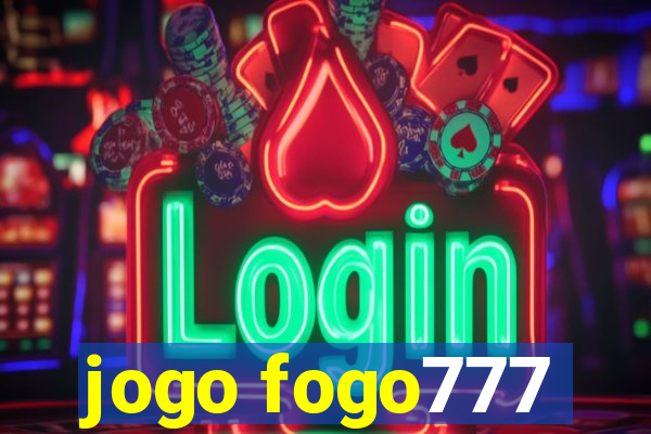 jogo fogo777